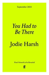 You Had to Be There