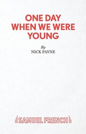 One Day When We Were Young