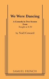 We Were Dancing
