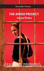 Amish Project, the (Ensemble)