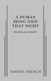 A Human Being Died That Night