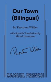 Our Town (Bilingual)