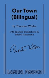 Our Town (Bilingual)