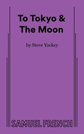 To Tokyo & the Moon