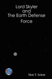 Lord Skyler & The Earth Defense Force