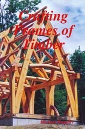 Crafting Frames of Timber