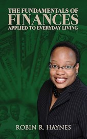 The Fundamentals of Finances Applied to Everyday Living