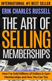 ART OF SELLING MEMBERSHIPS