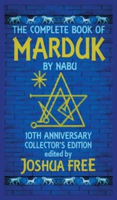 The Complete Book of Marduk by Nabu