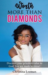 WORTH MORE THAN DIAMONDS