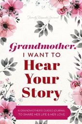 Grandmother, I Want to Hear Your Story