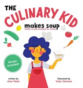 The Culinary Kid Makes Soup