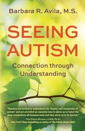 Seeing Autism - Connection Through Understanding