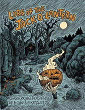 Lore of the Jack-O'-Lantern