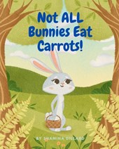 Not All Bunnies Eat Carrots!