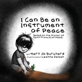 I Can Be an Instrument of Peace
