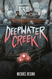 Regina, M: Deepwater Creek: A Graphic Novel