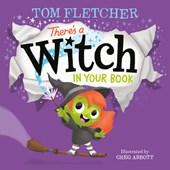 Fletcher, T: There's a Witch in Your Book