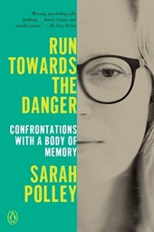 Run Towards the Danger