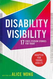 Disability Visibility (Adapted for Young Adults)