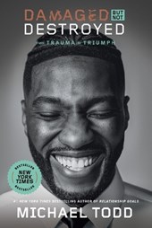 Damaged but Not Destroyed