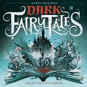 Rosanes, K: Dark Fairy Tales