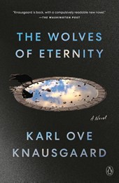Knausgaard, K: Wolves of Eternity