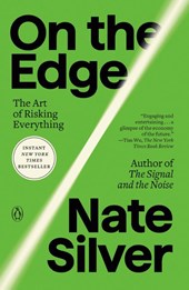 On the Edge: The Art of Risking Everything