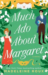 Much Ado About Margaret