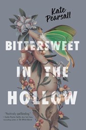Pearsall, K: Bittersweet in the Hollow