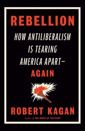 Kagan, R: Rebellion