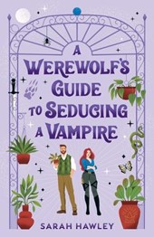 Werewolf's Guide to Seducing a Vampire