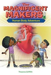 The Magnificent Makers #7: Human Body Adventure