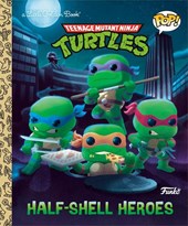 Huntley, M: Teenage Mutant Ninja Turtles: Half-Shell Heroes