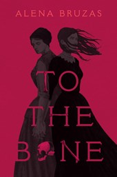 Bruzas, A: To the Bone