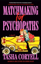 Matchmaking for Psychopaths