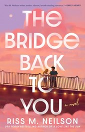 Neilson, R: Bridge Back to You