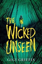 The Wicked Unseen