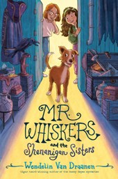 Mr. Whiskers and the Shenanigan Sisters