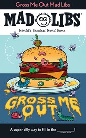 Degennaro, G: Gross Me Out Mad Libs
