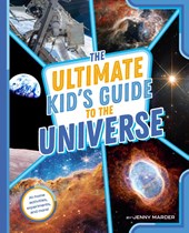 The Ultimate Kid's Guide to the Universe