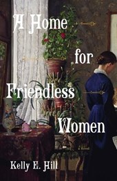 A Home for Friendless Women