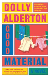 Alderton, D: Good Material: A Read with Jenna Pick