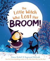 Bickell, E: Little Witch Who Lost Her Broom!