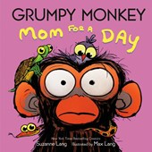 Grumpy Monkey Mom for a Day