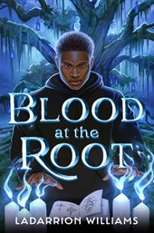 Williams, L: Blood at the Root