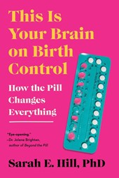 This Is Your Brain on Birth Control