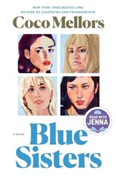 Blue Sisters: A Read with Jenna Pick: A Novel