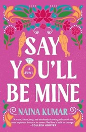 Say You'll Be Mine