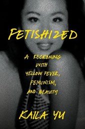 Fetishized